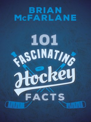 cover image of 101 Fascinating Hockey Facts